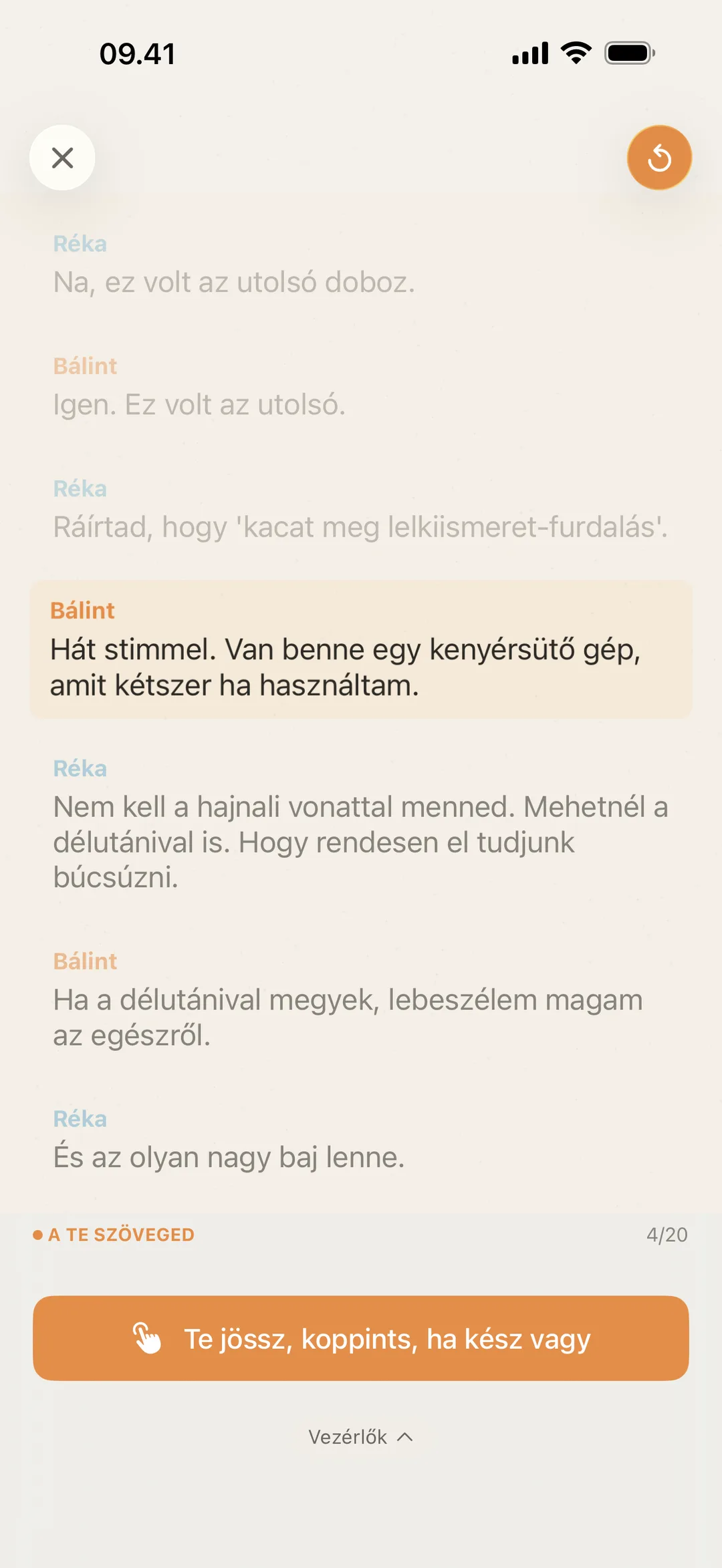 blablabla képernyőkép: a színészre vár, jelzéssel, hogy koppints, ha elmondtad a replikád